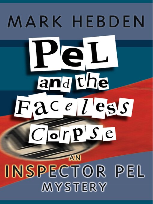 Title details for Pel and the Faceless Corpse by Mark Hebden - Available